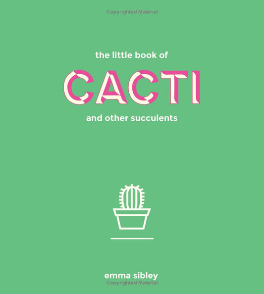 Little Book of Cacti and Other Succulents