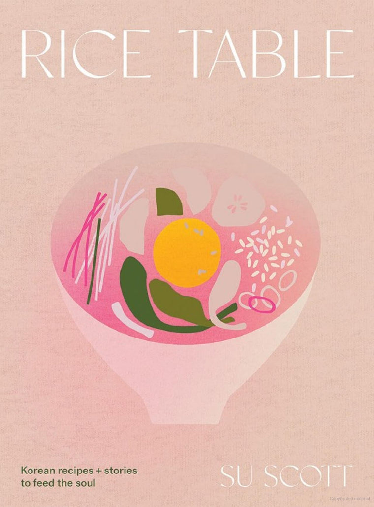 Rice Table: Korean recipes and stories