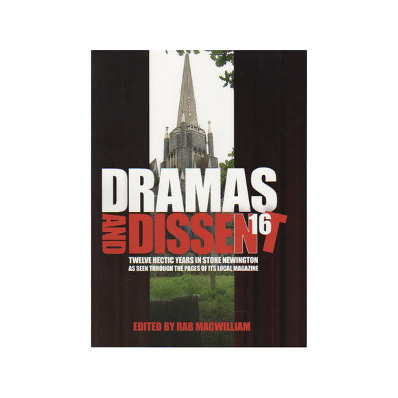 Dramas and Dissent – Twelve Hectic Years in Stoke Newington - Chinese homewares- Rouge Shop antique stores London - city furniture